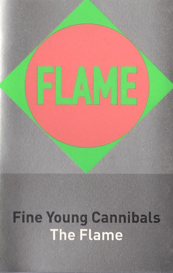Fine Young Cannibals - The Flame
