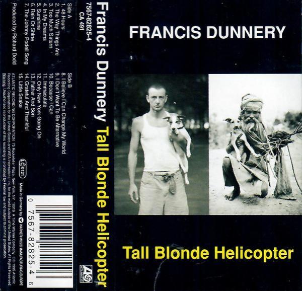 Francis Dunnery - Tall Blonde Helicopter