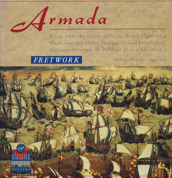 Fretwork, Michael Chance - Armada (Music From The Courts Of Philip II And Elizabeth I)