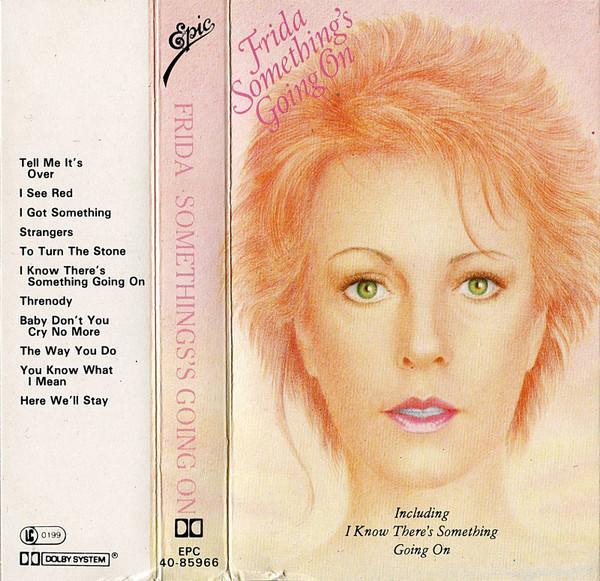Frida - Something's Going On