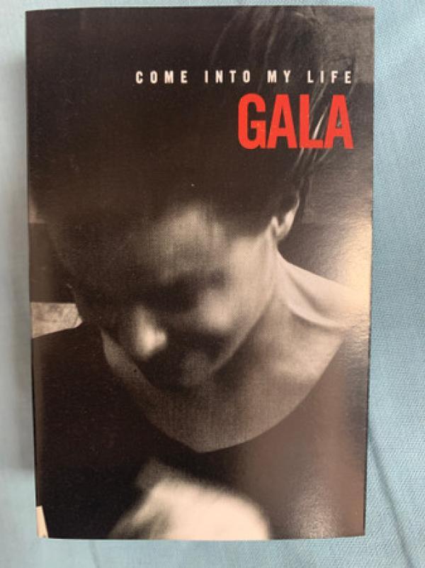 Gala - Come Into My Life