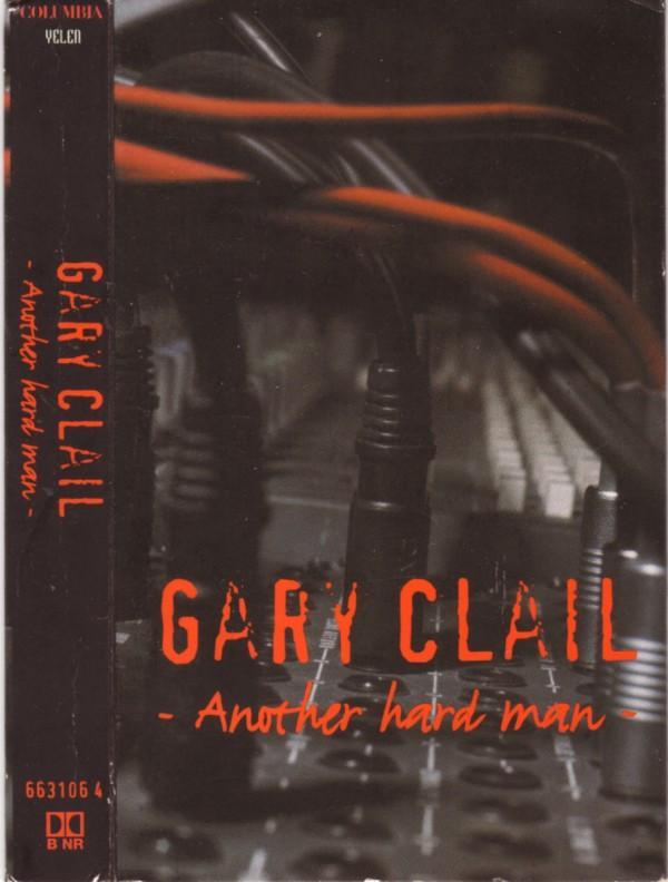 Gary Clail - Another Hard Man