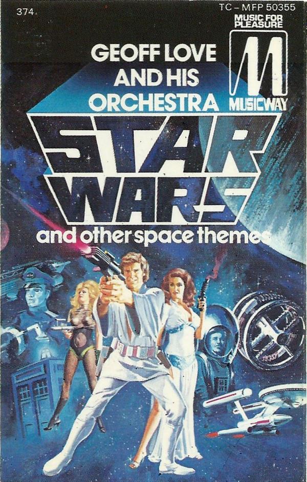Geoff Love & His Orchestra - Star Wars And Other Space Themes
