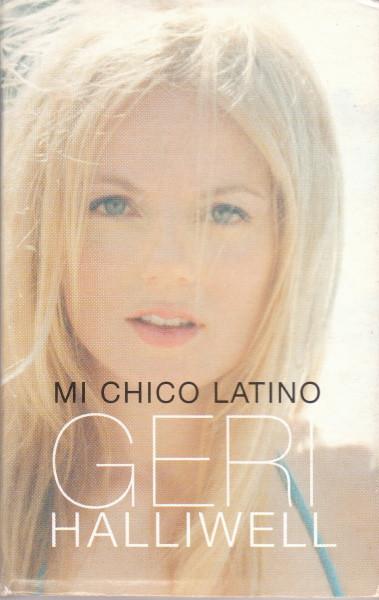 Geri Halliwell - Mi Chico Latino