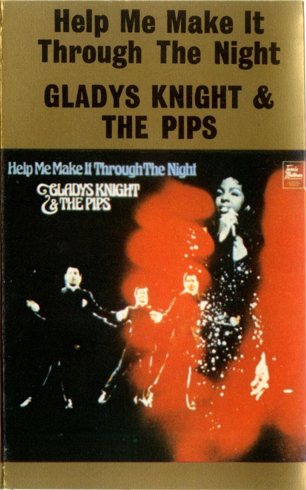 Gladys Knight And The Pips - Help Me Make It Through The Night
