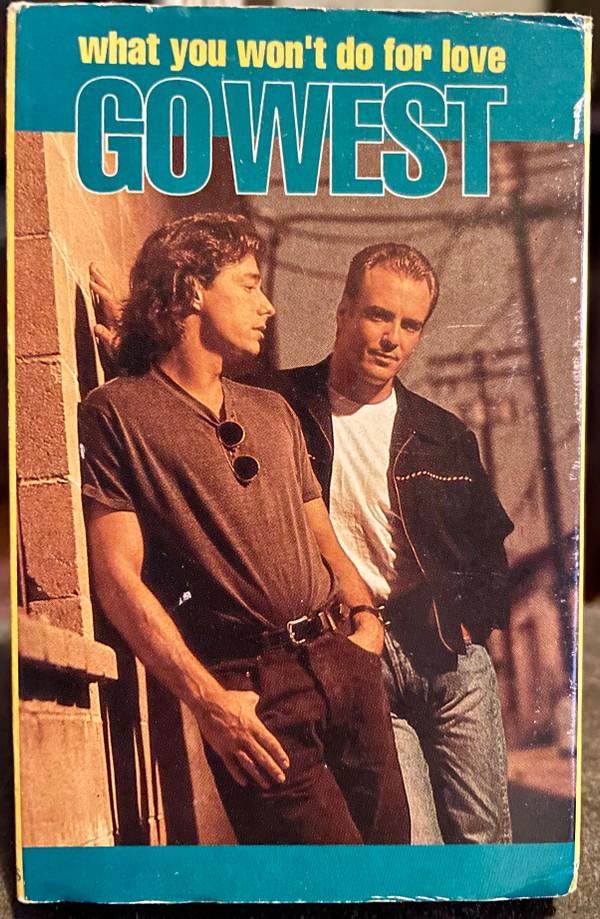 Go West - What You Won't Do For Love