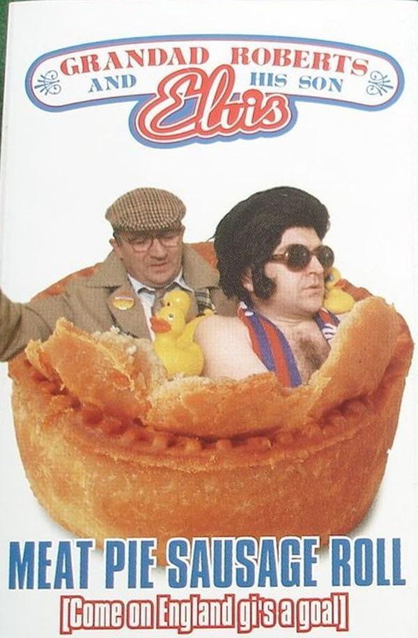 Grandad Roberts & His Son Elvis - Meat Pie,Sausage Roll