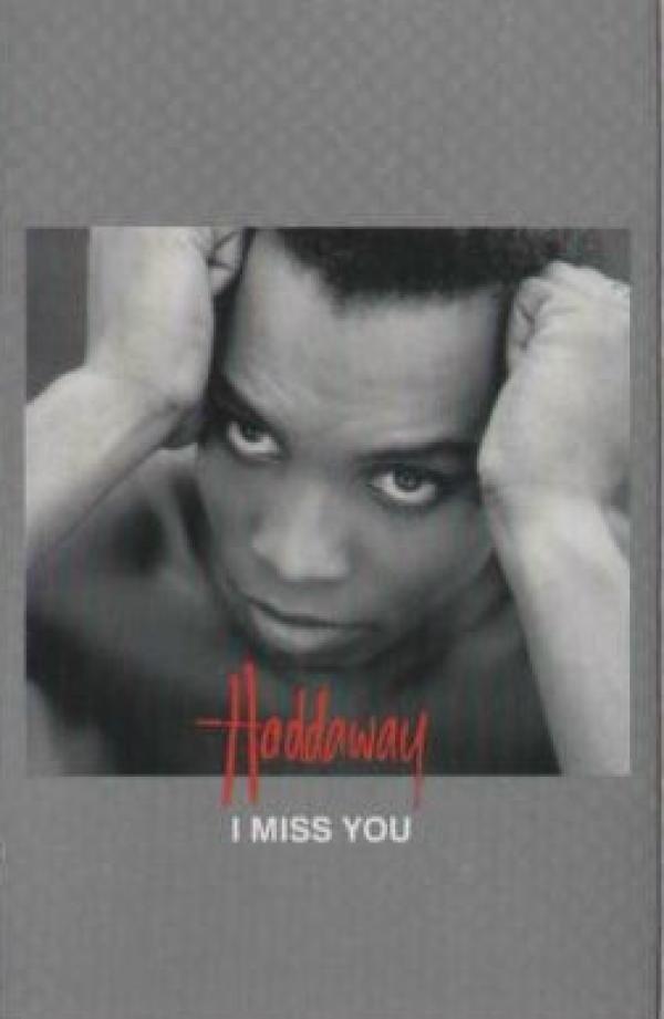 Haddaway - I Miss You