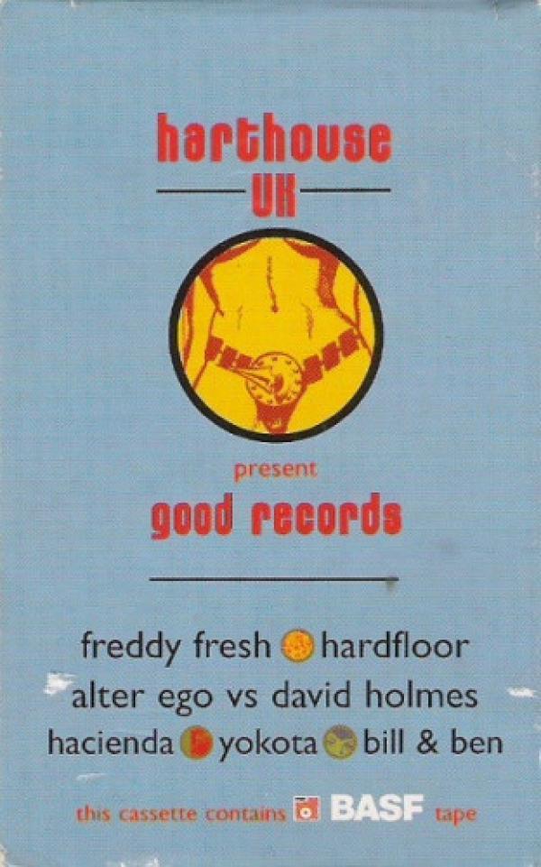  - Harthouse UK Present Good Records
