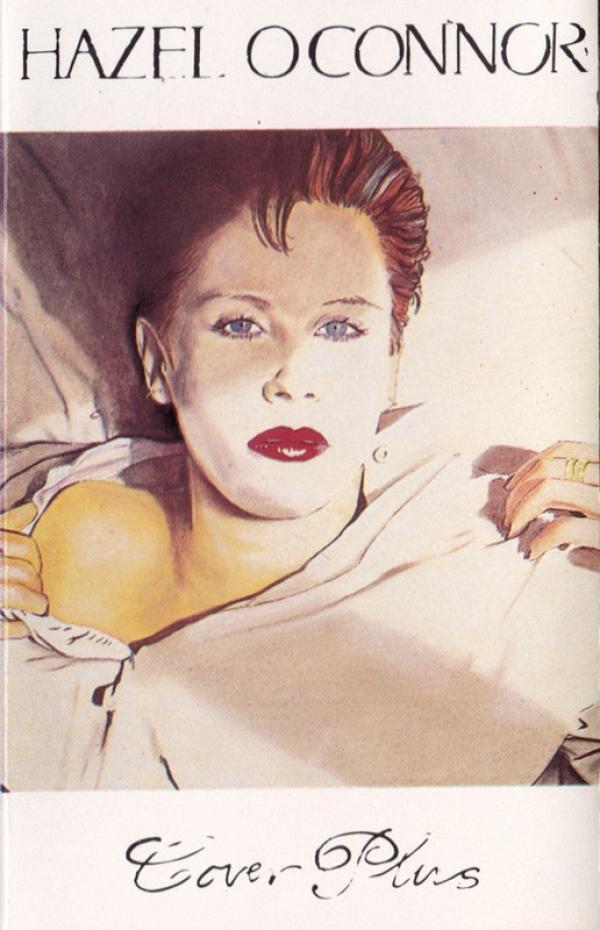 Hazel O'Connor - Cover Plus