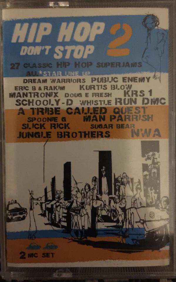  - Hip Hop Don't Stop 2