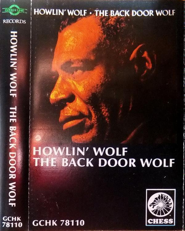Howlin' Wolf - The Back Door Wolf