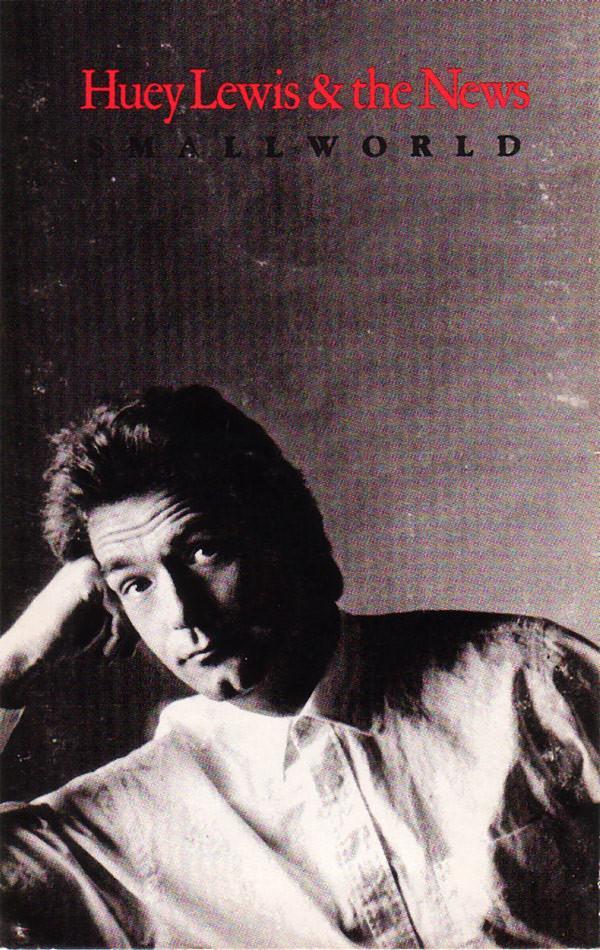 Huey Lewis & The News - Small World