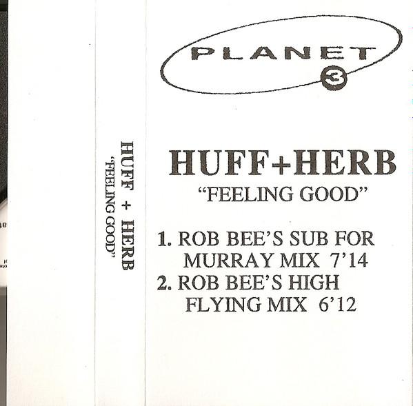 Huff & Herb - Feeling Good