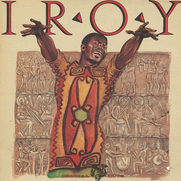 I-Roy - Crucial Cuts