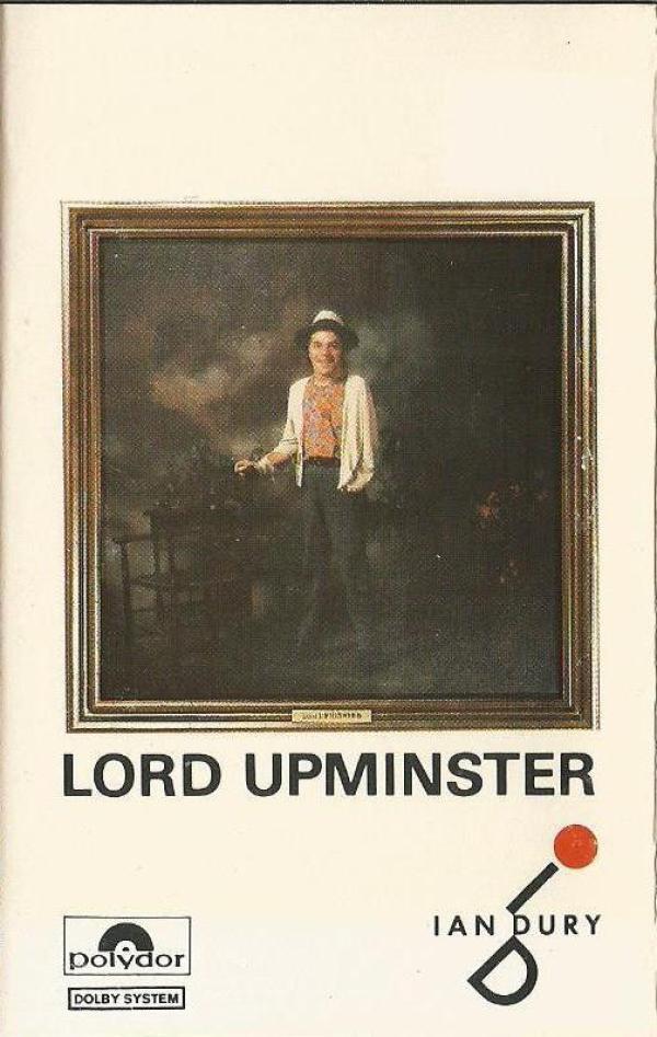 Ian Dury - Lord Upminster