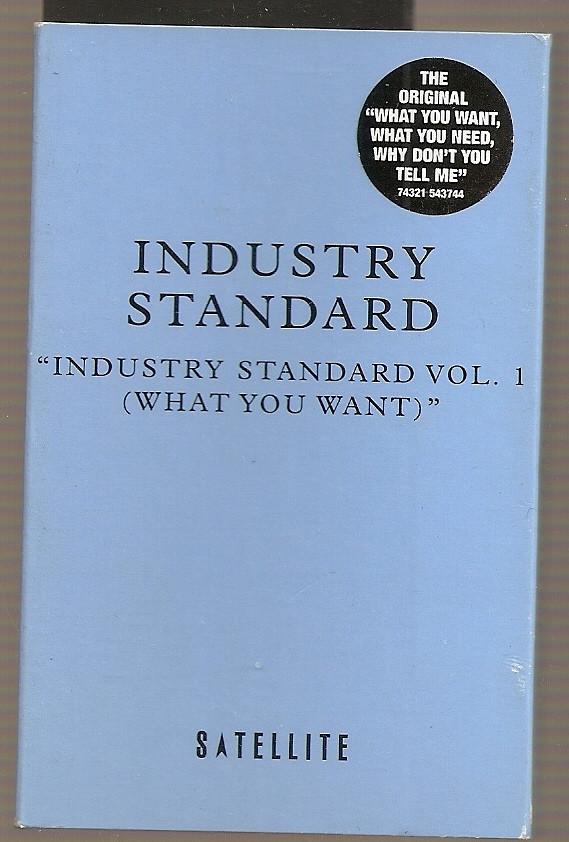 Industry Standard  - Industry Standard Vol. 1 (What You Want)