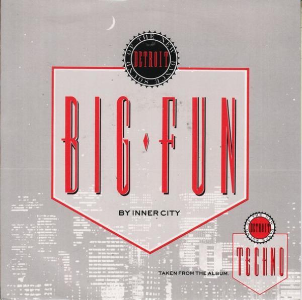 Inner City - Big Fun