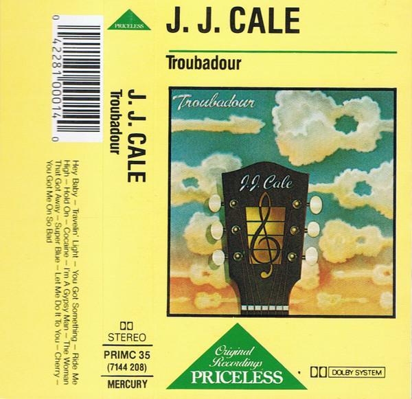 J.J. Cale - Troubadour