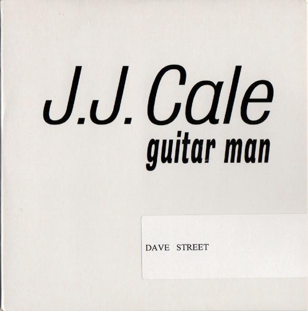 J.J. Cale - Guitar Man