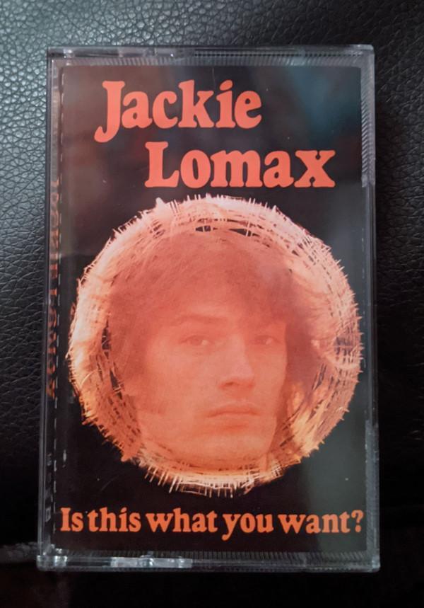 Jackie Lomax - Is This What You Want?