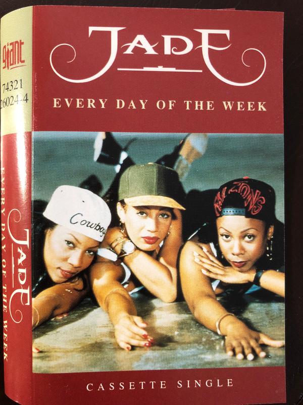 Jade (3) - Every Day Of The Week