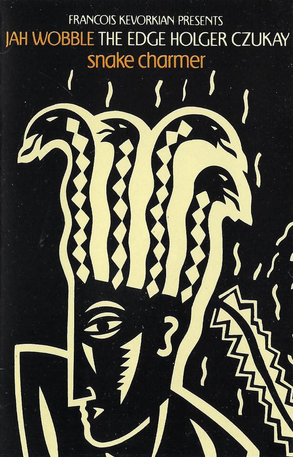 Jah Wobble, The Edge, Holger Czukay - Snake Charmer