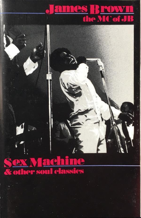 James Brown - The MC Of JB - Sex Machine And Other Soul Classics