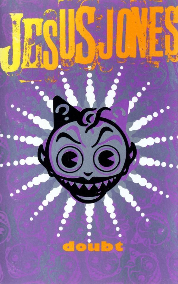 Jesus Jones - Doubt