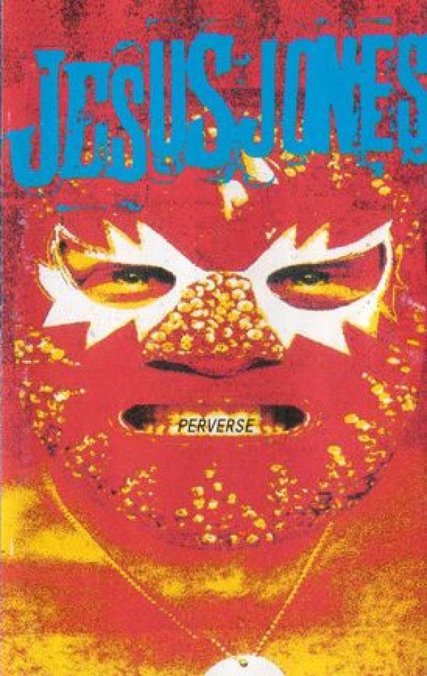 Jesus Jones - Perverse