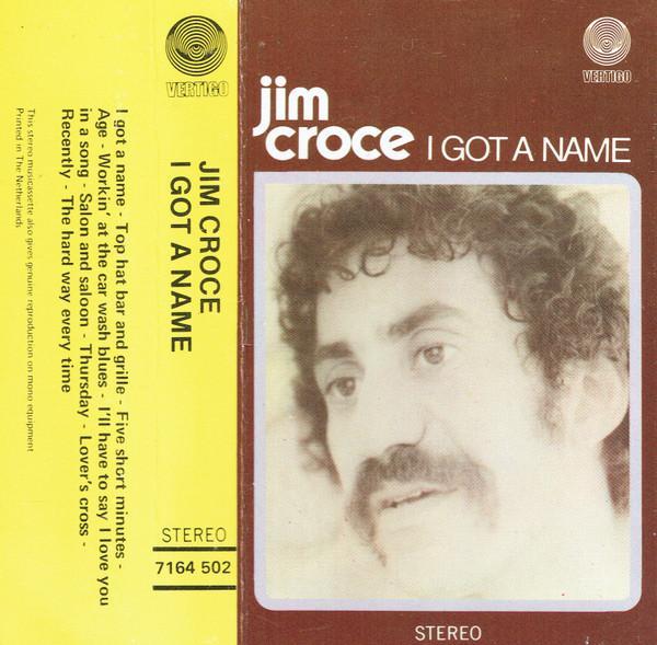 Jim Croce - I Got A Name