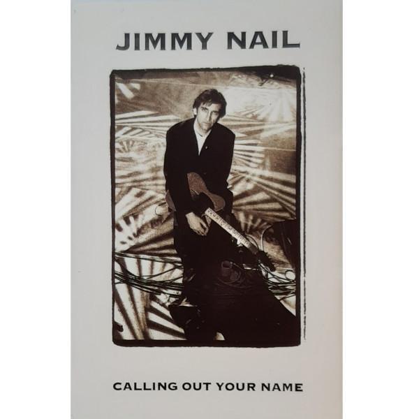 Jimmy Nail - Calling Out Your Name