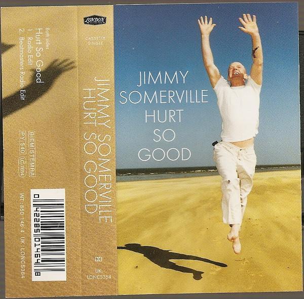 Jimmy Somerville - Hurt So Good