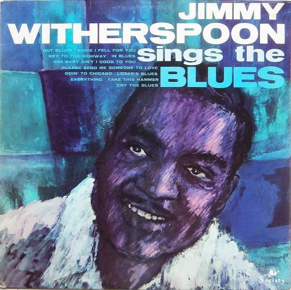 Jimmy Witherspoon - Sings The Blues