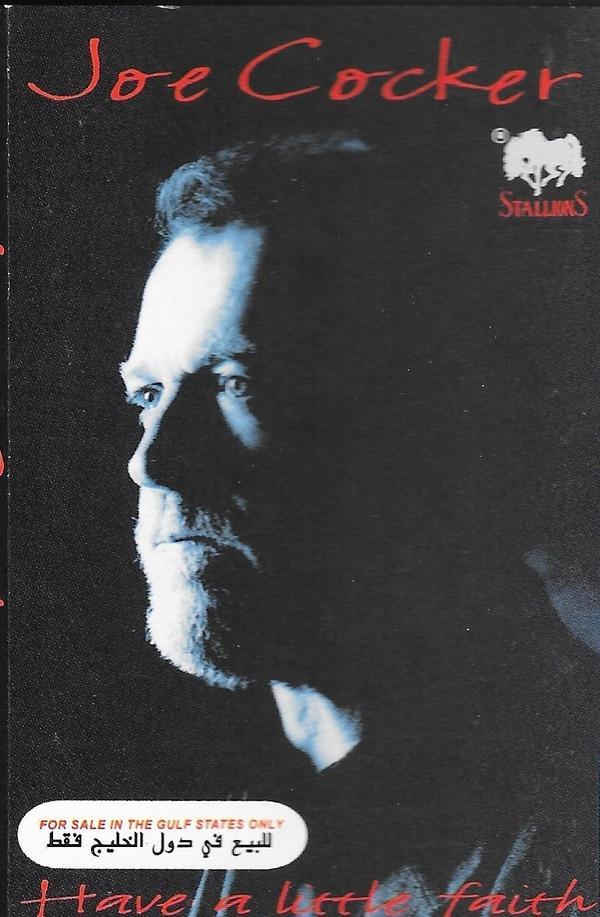 Joe Cocker - Have A Little Faith