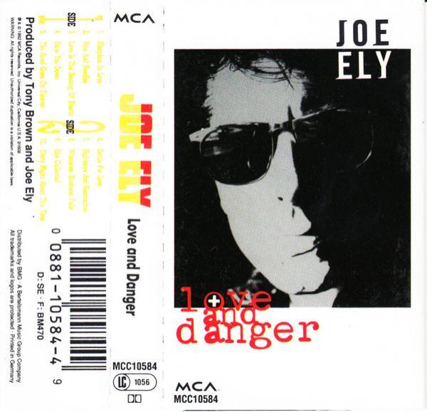Joe Ely - Love And Danger