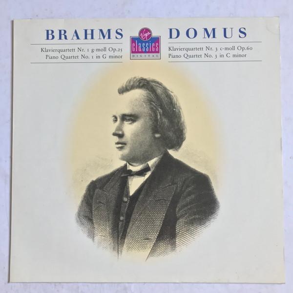 Johannes Brahms, Domus Quartett - Klavierquartett Nr. 1 G-Moll Op. 25 / Klavierquartett Nr. 3 C-Moll Op. 60