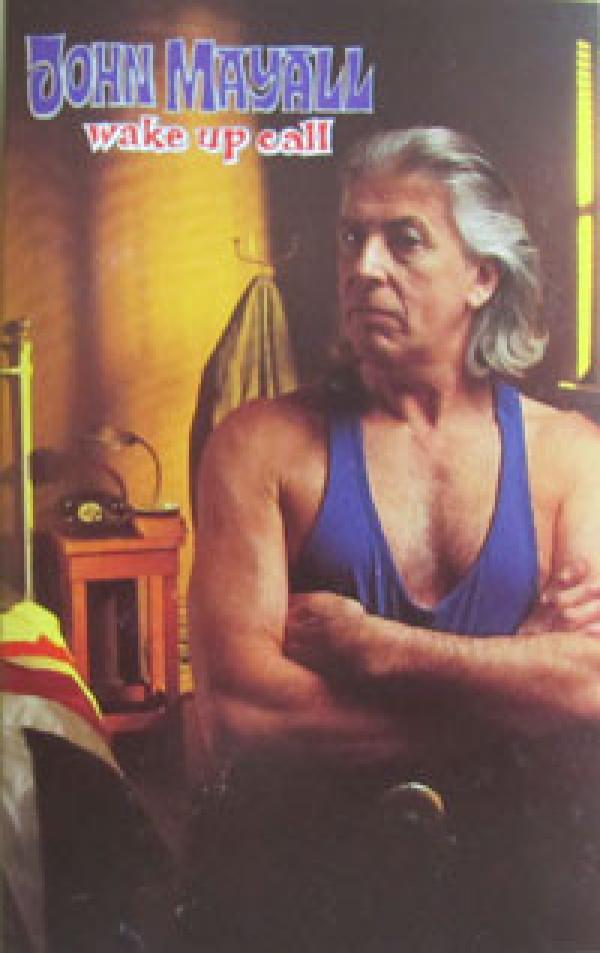 John Mayall - Wake Up Call
