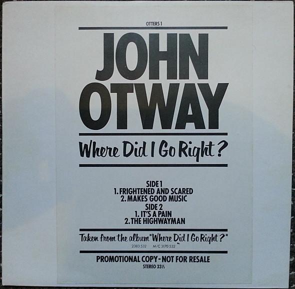 John Otway - Where Did I Go Right?