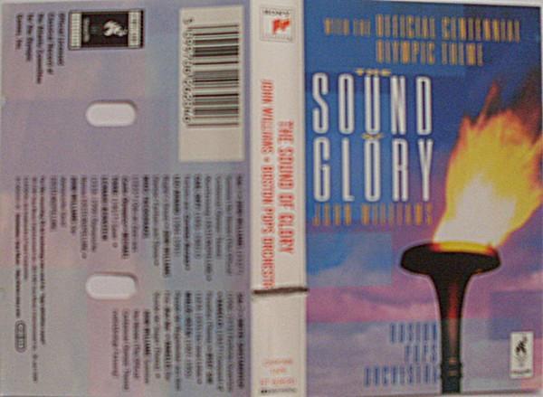 John Williams (4), The Boston Pops Orchestra - The Sound Of Glory