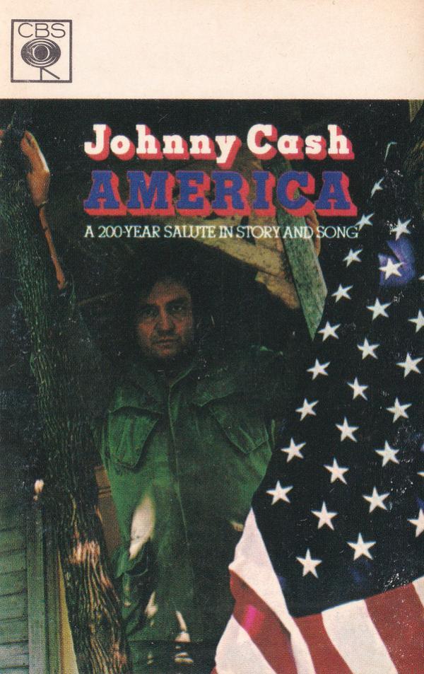 Johnny Cash - America - A 200-Year Salute In Story And Song