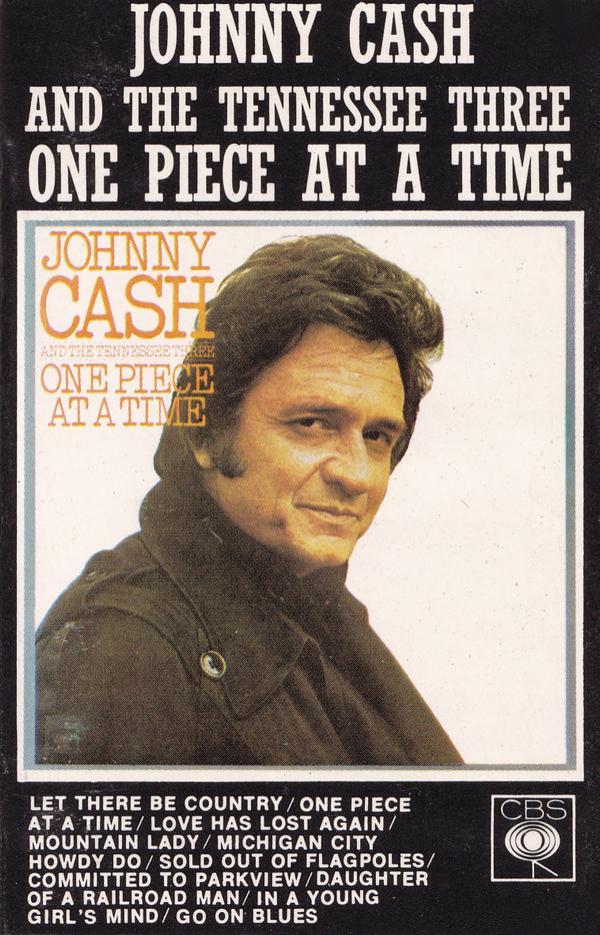 Johnny Cash And The Tennessee Three - One Piece At A Time