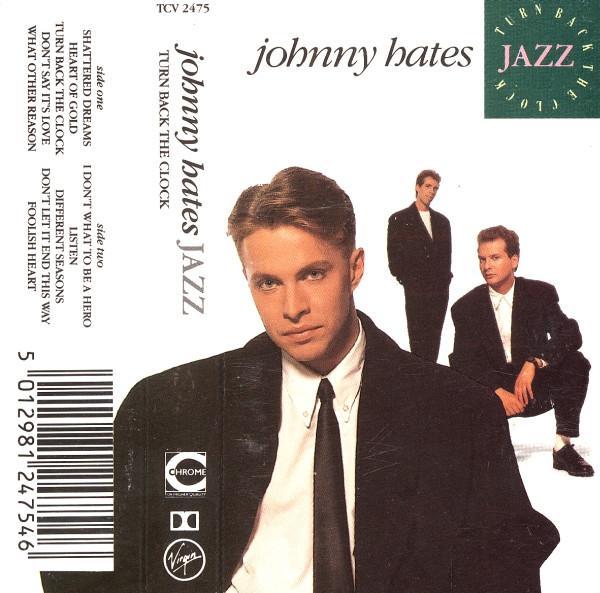 Johnny Hates Jazz - Turn Back The Clock