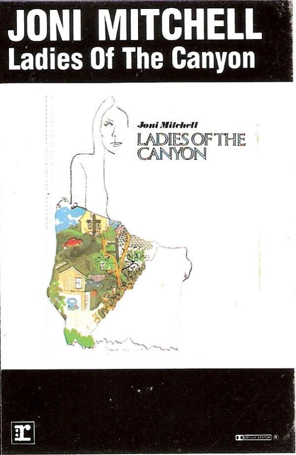 Joni Mitchell - Ladies Of The Canyon