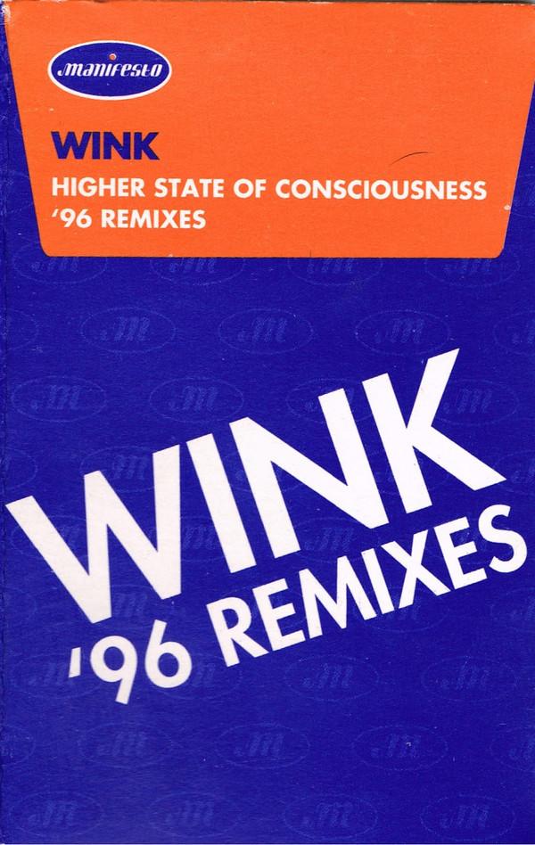 Josh Wink - Higher State Of Consciousness '96 Remixes