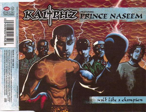 Kaliphz, Prince Naseem - Walk Like A Champion