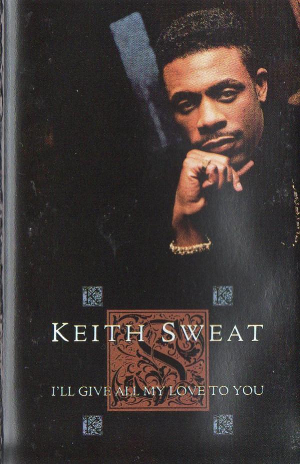 Keith Sweat - I'll Give All My Love To You