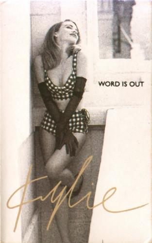 Kylie Minogue - Word Is Out