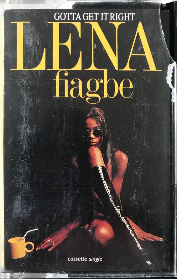Lena Fiagbe - Gotta Get It Right
