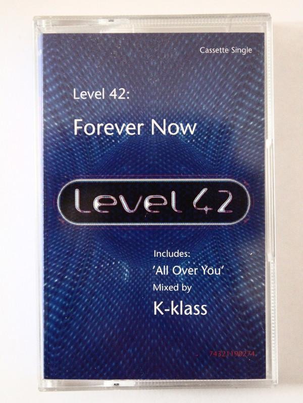 Level 42 - Forever Now
